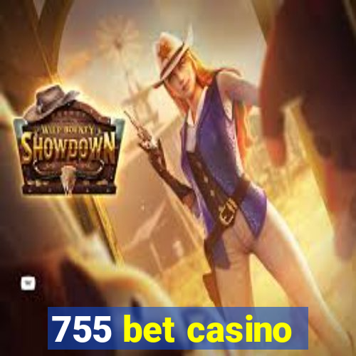 755 bet casino